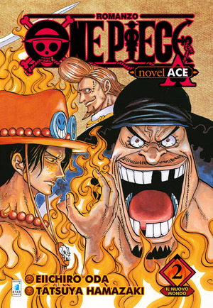 Il nuovo mondo. One piece novel. Ace