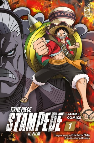 One piece Stampede. Il film. Anime comics