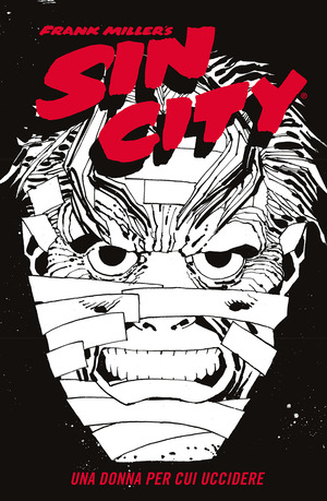 Una donna per cui uccidere. Sin city