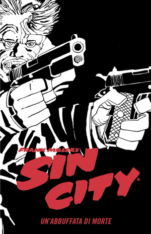 Un' abbuffata di morte. Sin city