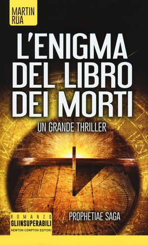 L' enigma del libro dei morti. Prophetiae saga