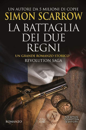 La battaglia dei due regni. Revolution saga