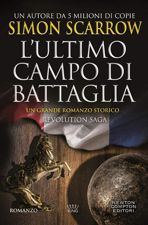 L' ultimo campo di battaglia. Revolution saga