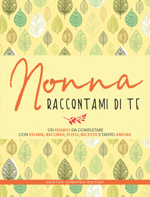 Nonna raccontami di te Nonna raccontami di te