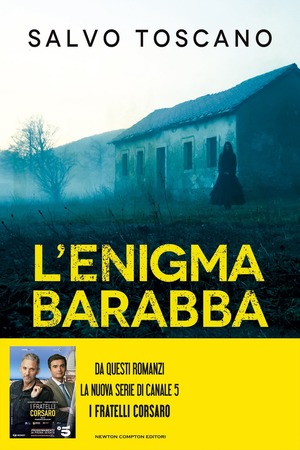 L' enigma Barabba. Le indagini dei fratelli Corsaro