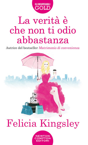 La verità è che non ti odio abbastanza La verità è che non ti odio abbastanza