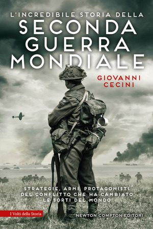 L' incredibile storia della seconda guerra mondiale