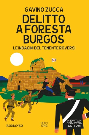 Delitto a Foresta Burgos. Le indagini del tenente Roversi