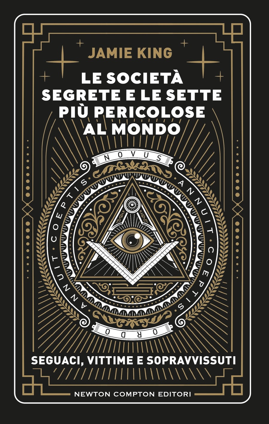 Le società segrete e le sette più pericolose al mondo