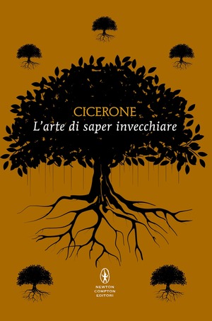 L' arte di saper invecchiare. Testo latino a fronte. Ediz. integrale