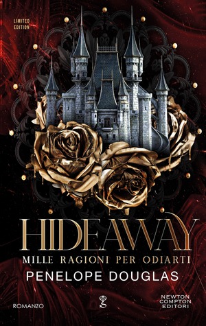 Mille ragioni per odiarti. Hideaway. Devil's night series. Ediz. limitata