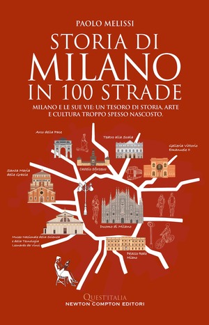 Storia di Milano in 100 strade