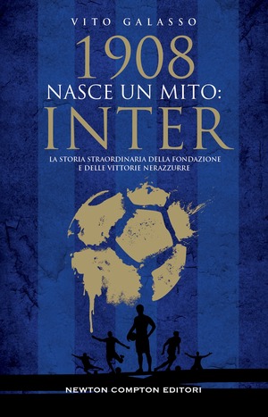 1908. Nasce un mito: Inter