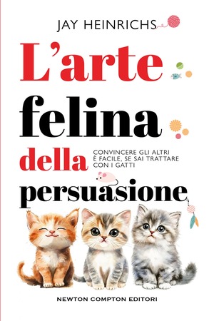 L' arte felina della persuasione