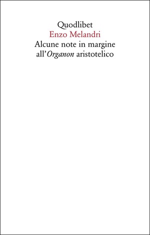 Alcune note in margine all'organon aristotelico