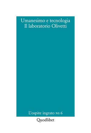 Umanesimo e tecnologia. Il laboratorio Olivetti