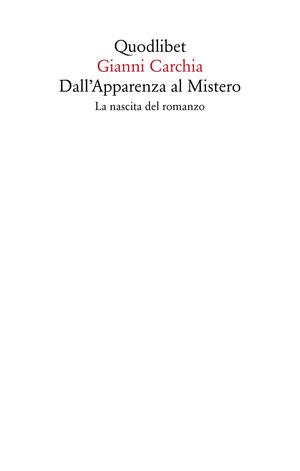 Dall'apparenza al mistero. La nascita del romanzo