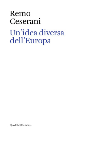 Un' idea diversa dell'Europa. Otto saggi sull’identità transnazionale europea. Ediz. italiana e inglese