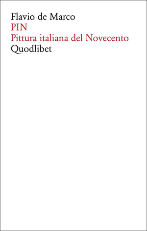 Pin. Pittura italiana del Novecento