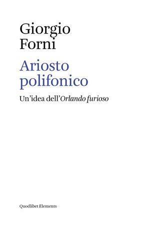 Ariosto polifonico. Un'idea dell'Orlando furioso