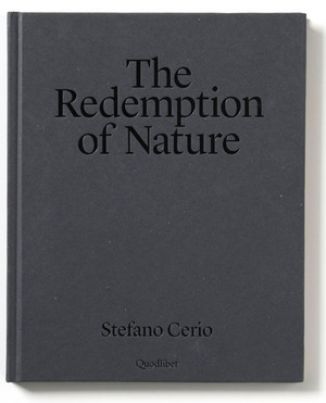 The redemption of nature. Ediz. italiana e inglese