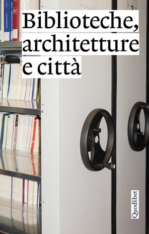 Biblioteche, architetture e città