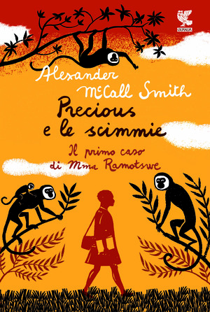 Precious e le scimmie. Il primo caso di Mma Ramotswe
