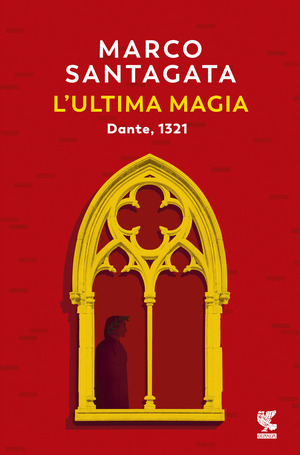 L' ultima magia. Dante, 1321