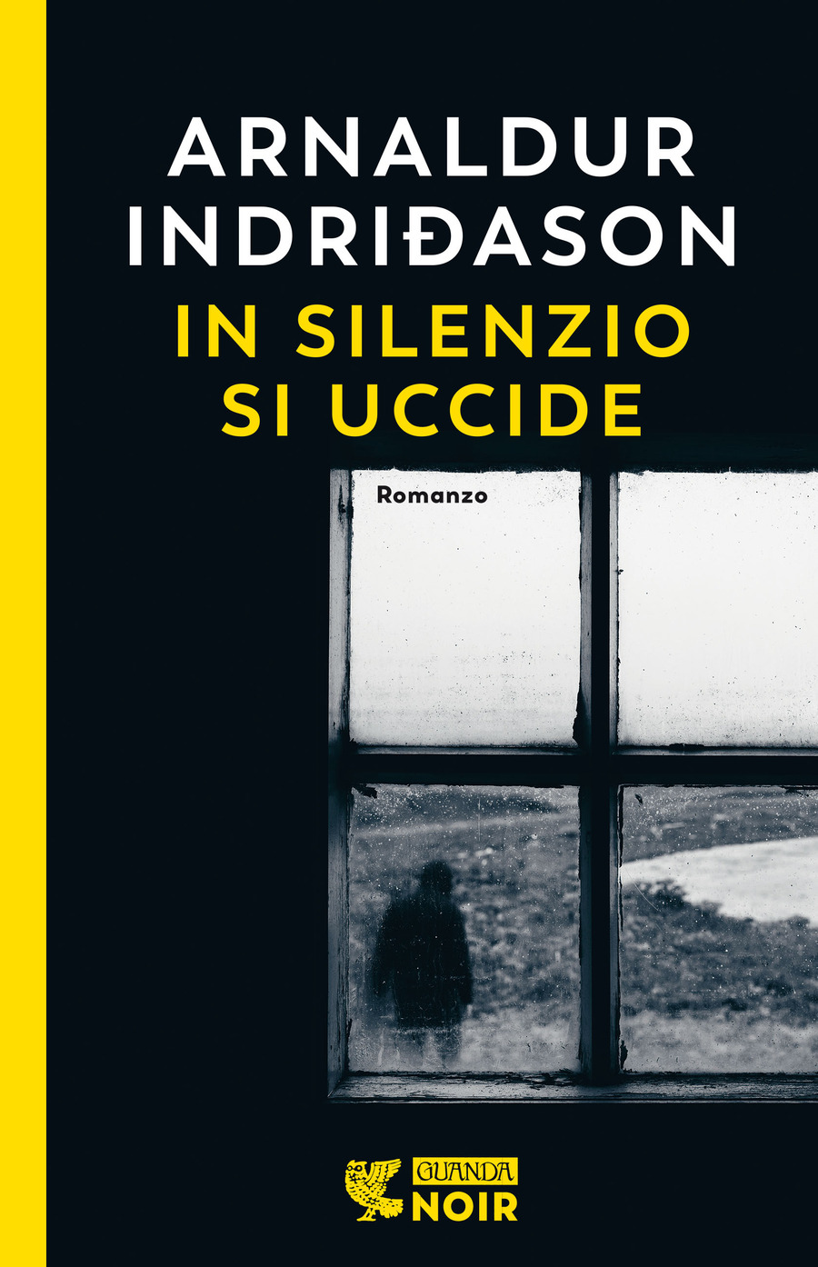 In silenzio si uccide. I casi dell'ispettore Erlendur Sveinsson