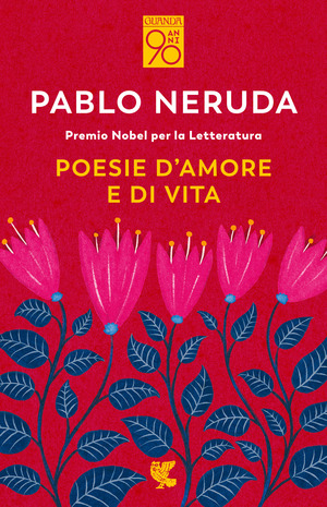 Poesie d'amore e di vita. Testo spagnolo a fronte Poesie d'amore e di vita. Testo spagnolo a fronte