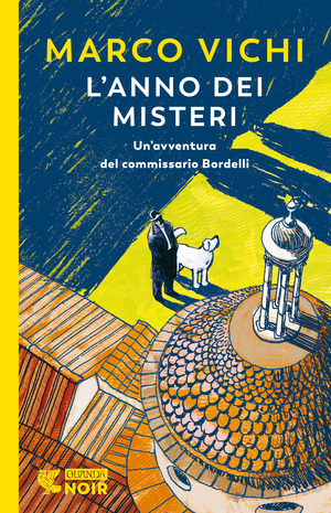 L' anno dei misteri. Un'indagine del commissario Bordelli