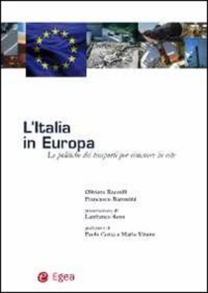 L' Italia in Europa. Le politiche dei trasporti per rimanere in rete
