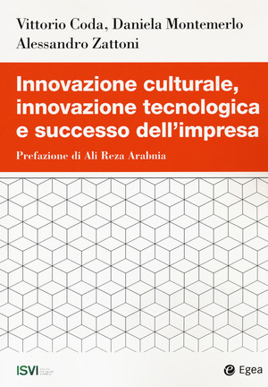 Innovazione culturale, innovazione tecnologica e successo dell'impresa