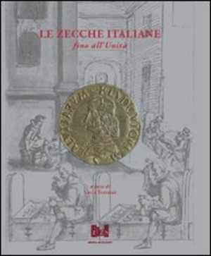 Le zecche italiane fino all'unità