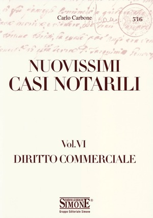 Nuovissimi casi notarili