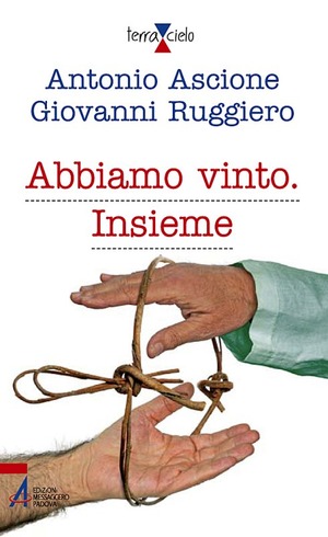 Abbiamo vinto. Insieme