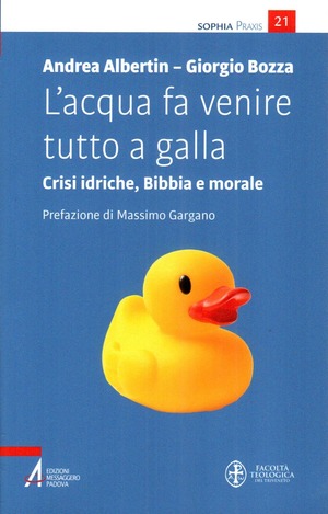 L' acqua fa venire tutto a galla. Crisi idriche, Bibbia e morale