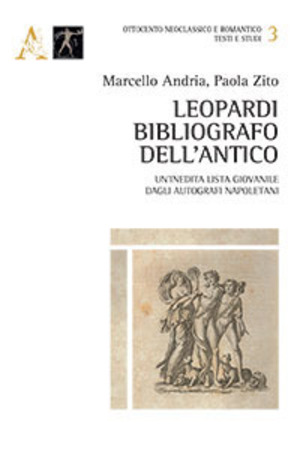 Leopardi bibliografo dell’antico. Un’inedita lista giovanile dagli autografi napoletani
