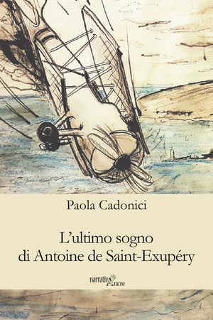 L' ultimo sogno di Antoine de Saint-Exupéry
