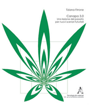 Canapa 3.0. Una lezione del passato per nuovi scenari futuribili