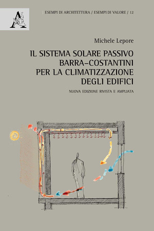 Il sistema solare passivo Barra–Costantini per la climatizzazione degli edifici