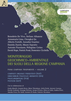 Monitoraggio geochimico-ambientale dei suoli della Regione Campania. Piano Campania trasparente