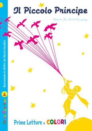 Il Piccolo Principe da Antoine de Saint-Exupéry