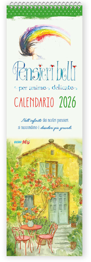 Pensieri belli per anime delicate. Calendario 2026