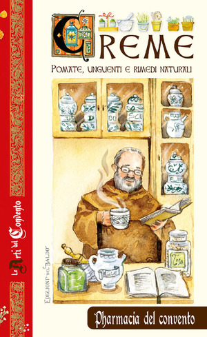 Creme. Pomate, unguenti e rimedi naturali