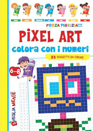 Pixel art. Colora con i numeri. Ediz. illustrata