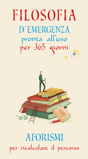 Filosofia d’emergenza pronta all'uso per 365 giorni. Ediz. a colori