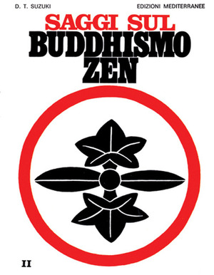 Saggi sul buddhismo zen