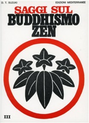 Saggi sul buddhismo zen