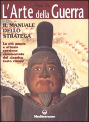 L' arte della guerra. Il manuale dello stratega